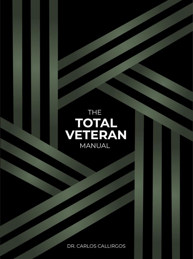 Cover of The Total Veteran Manual by Dr Carlos Callirgos